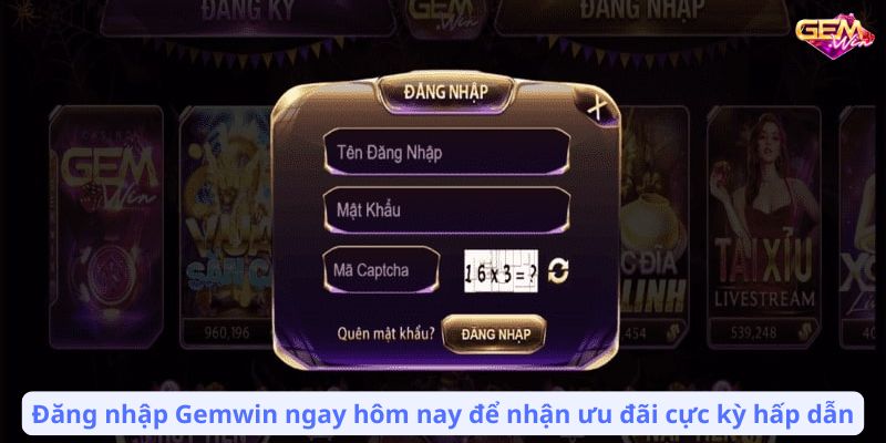 dang nhap gemwin 2 Đăng nhập Gemwin ngay hôm nay để nhận ưu đãi cực kỳ hấp dẫn